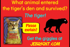 Bernie's Best Jokes by J. E. Bright meme: tiger