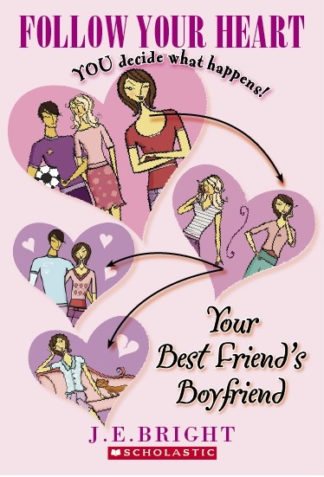 Follow Your Heart: Your Best Friend's Boyfriend cover