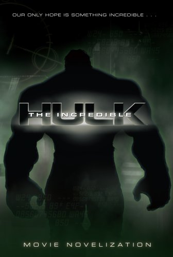 The Incredible Hulk Movie Novelization cover