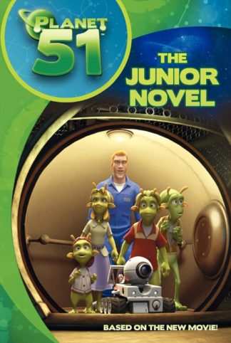 Planet 51: The Junior Novel cover