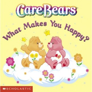 Care Bears: What Makes You Happy? cover